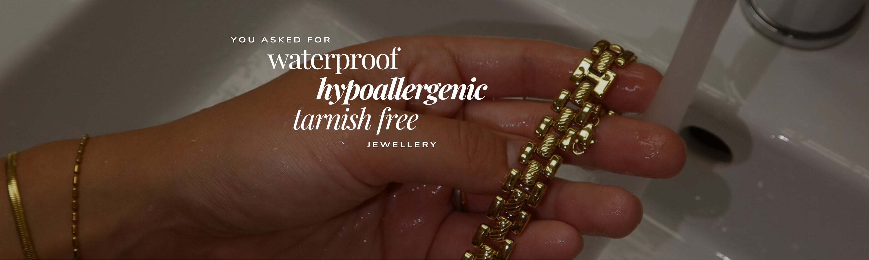 Waterproof, hypoallergenic, tarnish free jewellery